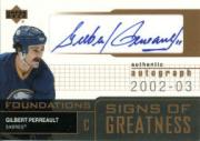 2002-03 UD Foundations Signs of Greatness #SGGP Gilbert Perreault SP