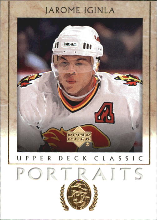 2002-03 Upper Deck Classic Portraits #14 Jarome Iginla