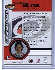 2003-04 Pacific Invincible #105 Eric Staal RC back image