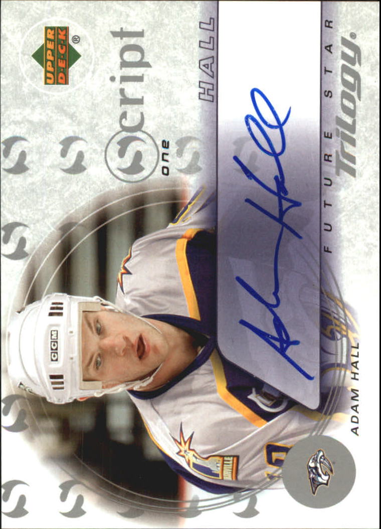 2003-04 Upper Deck Trilogy Scripts #S1HL Adam Hall
