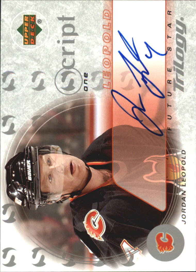2003-04 Upper Deck Trilogy Scripts #S1JL Jordan Leopold