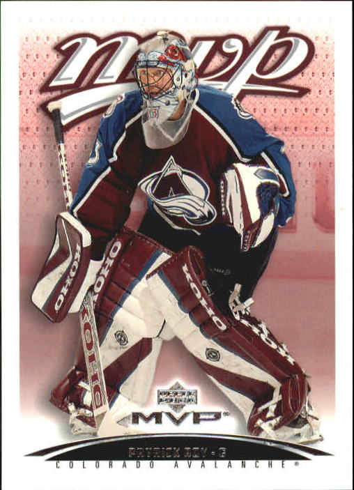 2003-04 Upper Deck MVP #113 Patrick Roy