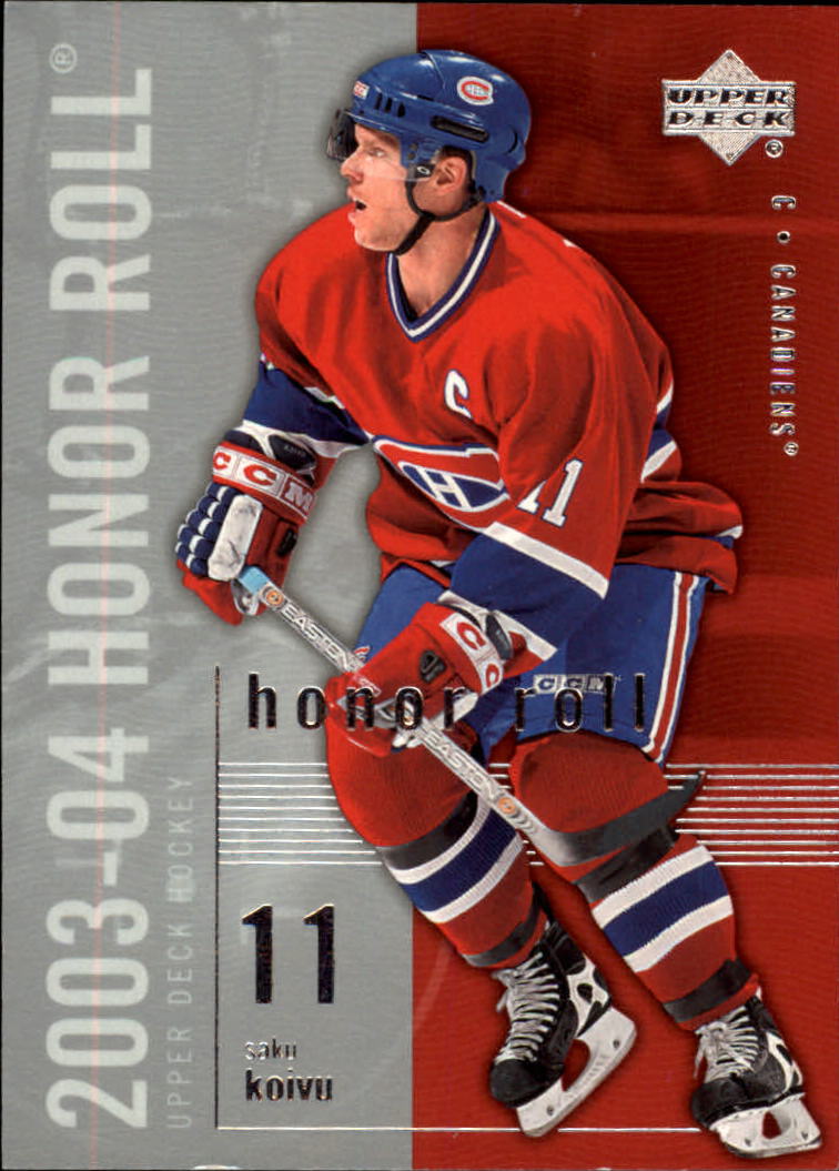 2003-04 Upper Deck Honor Roll #45 Saku Koivu