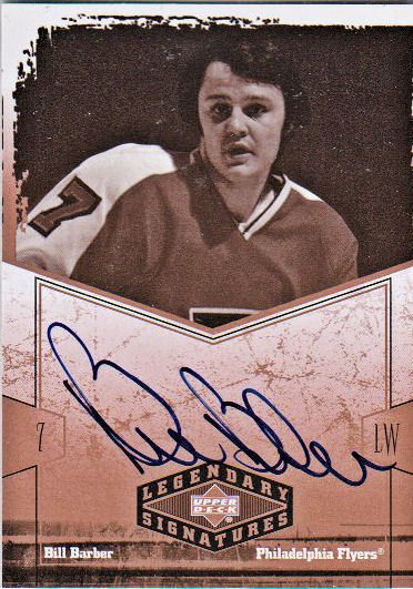 2004-05 UD Legendary Signatures Autographs #BB Bill Barber