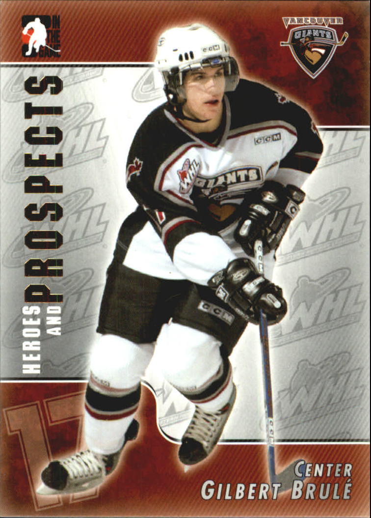 2004-05 ITG Heroes and Prospects #76 Gilbert Brule