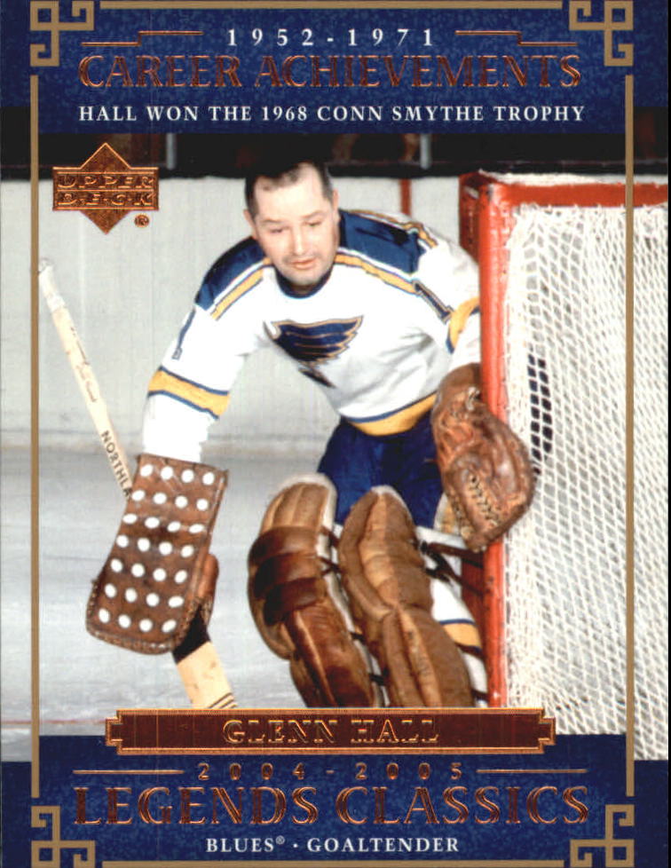 2004-05 UD Legends Classics #74 Glenn Hall