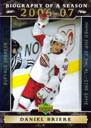 2006-07 Upper Deck Biography of a Season #BOS11 Daniel Briere
