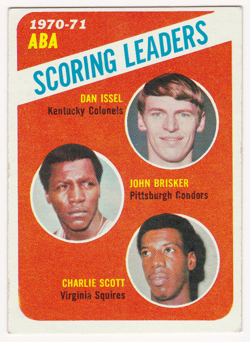 1971-72 Topps #146 Dan Issel/John Brisker/Charlie Scott LL