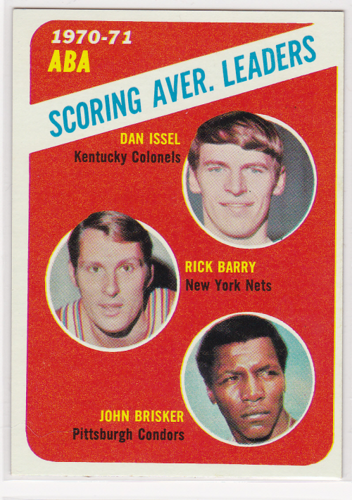 1971-72 Topps #147 Dan Issel/Rick Barry/John Brisker LL