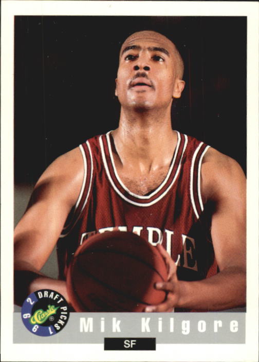 1992 Classic #65 Mik Kilgore