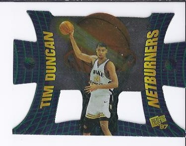 1997 Press Pass Net Burners #NB1 Tim Duncan
