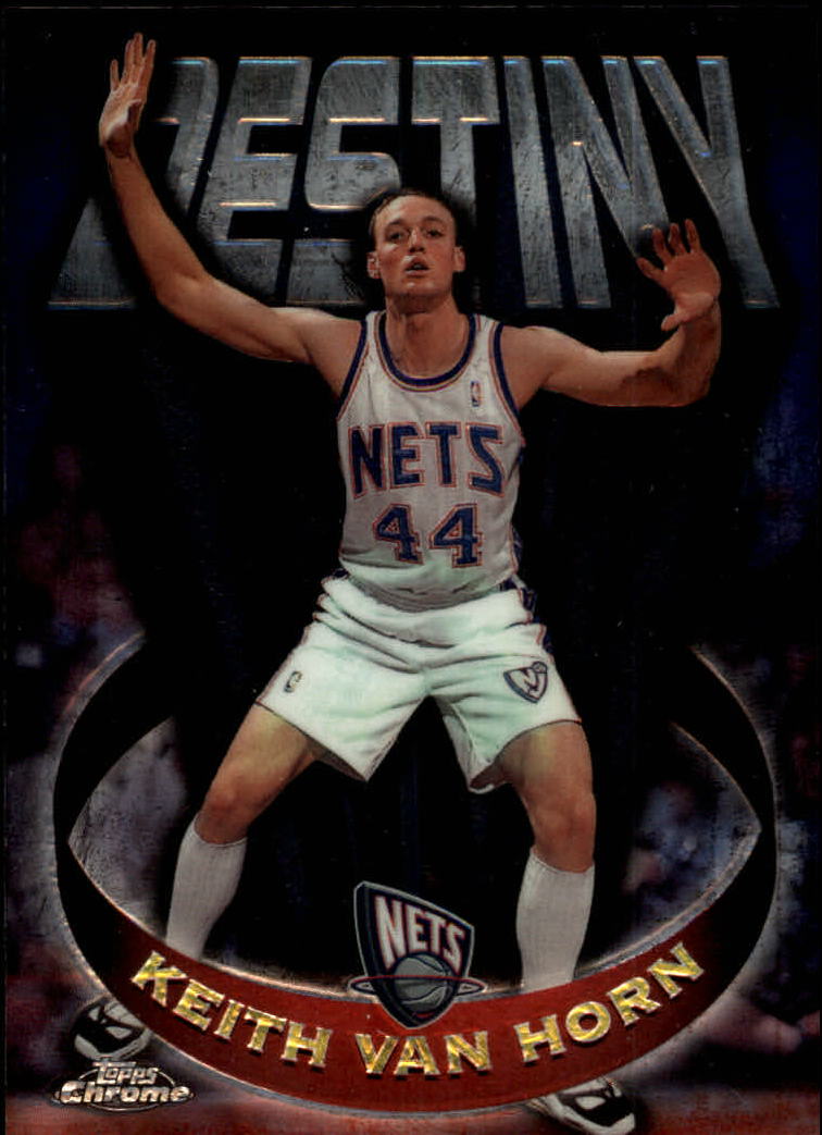 1997-98 Topps Chrome Destiny #D7 Keith Van Horn