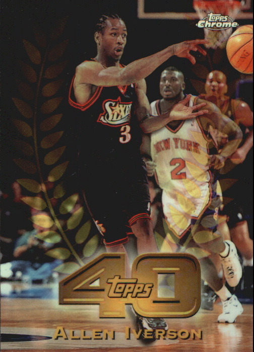 1997-98 Topps Chrome Topps 40 Refractors #T22 Allen Iverson