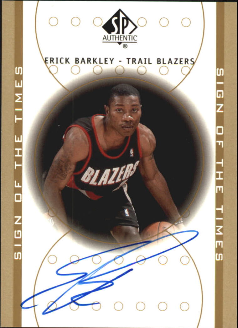 2000-01 SP Authentic Sign of the Times #EB Erick Barkley
