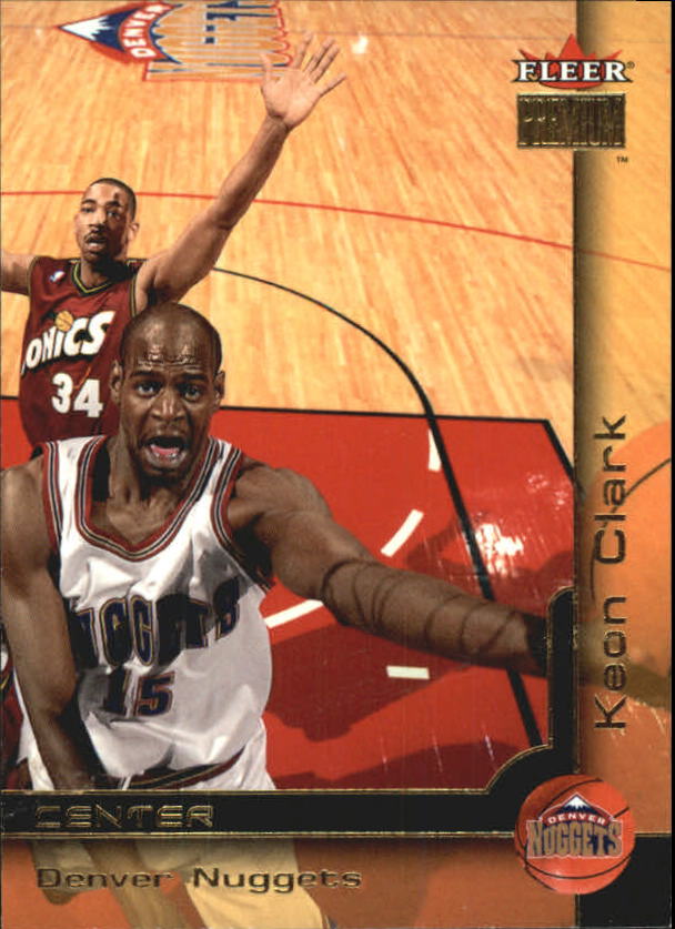 2000-01 Fleer Premium #65 Keon Clark