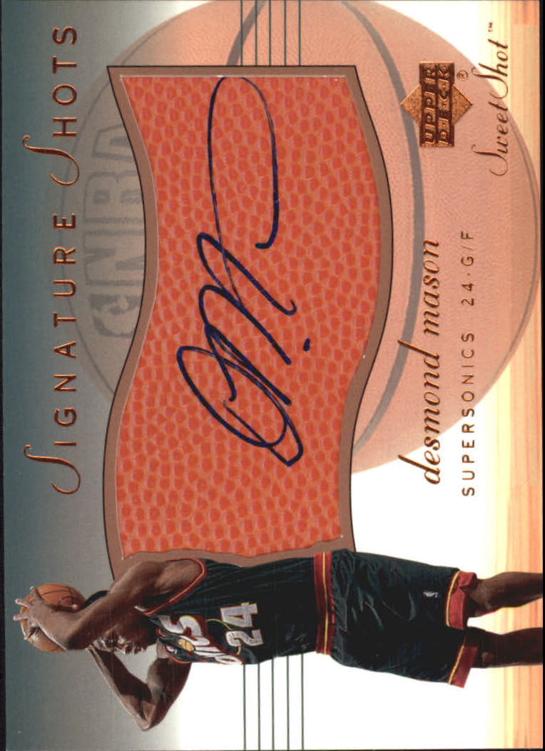2001-02 Sweet Shot Signature Shots #DES Desmond Mason