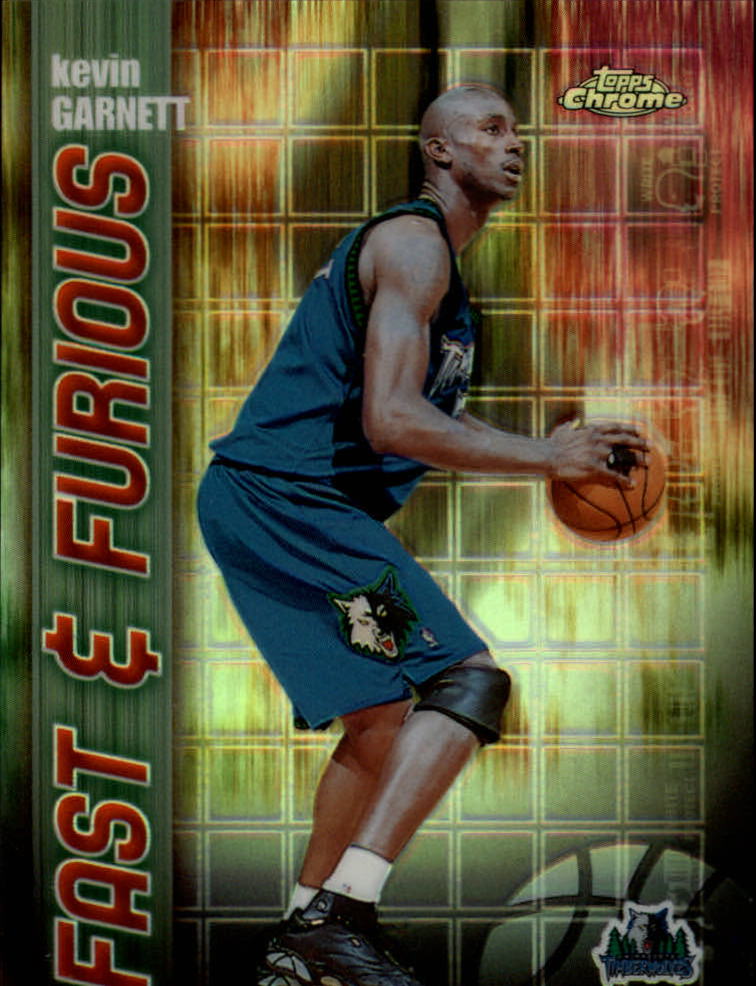 2001-02 Topps Chrome Fast and Furious Refractors #FF7 Kevin Garnett
