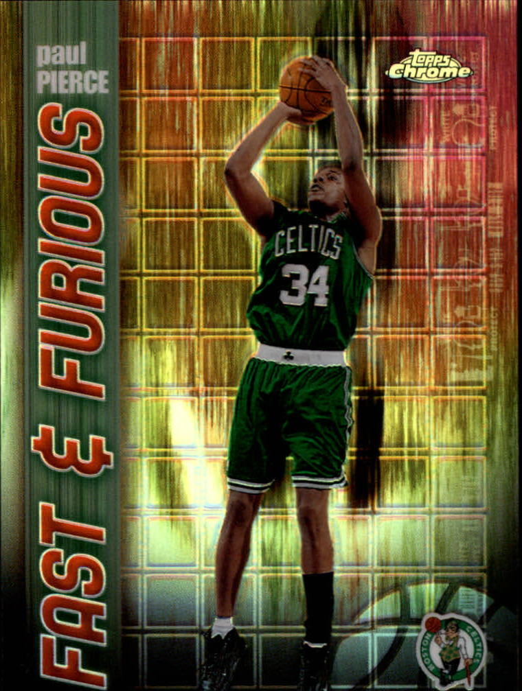 2001-02 Topps Chrome Fast and Furious Refractors #FF10 Paul Pierce