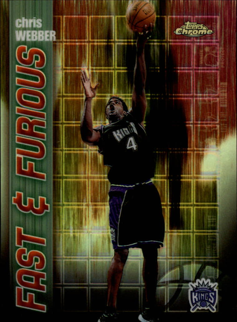 2001-02 Topps Chrome Fast and Furious Refractors #FF13 Chris Webber