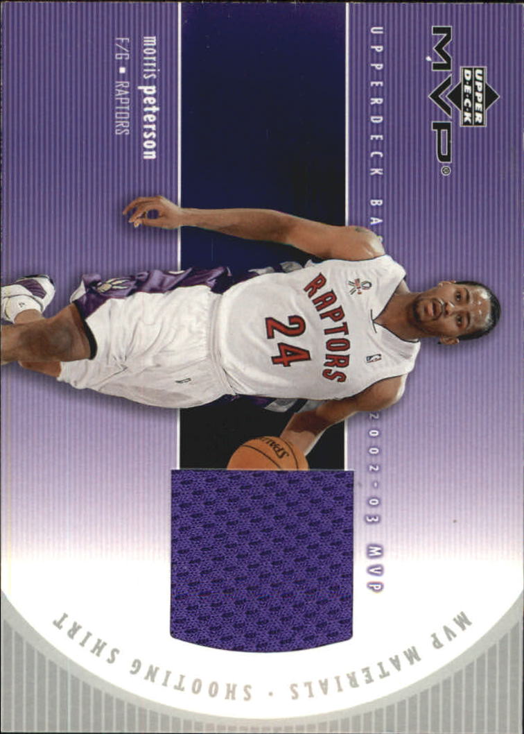 2002-03 Upper Deck MVP Materials Shooting Shirt #MPS Morris Peterson