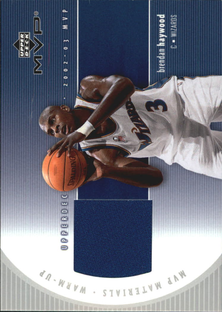 2002-03 Upper Deck MVP Materials Warm Up #BHW Brendan Haywood