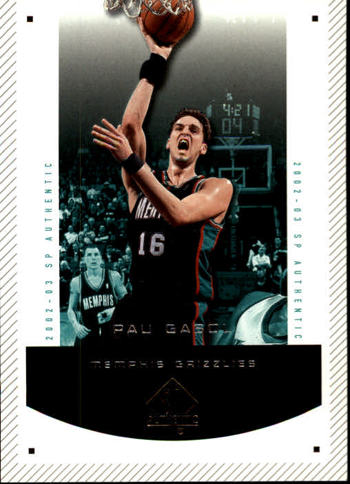 2002-03 SP Authentic #41 Pau Gasol