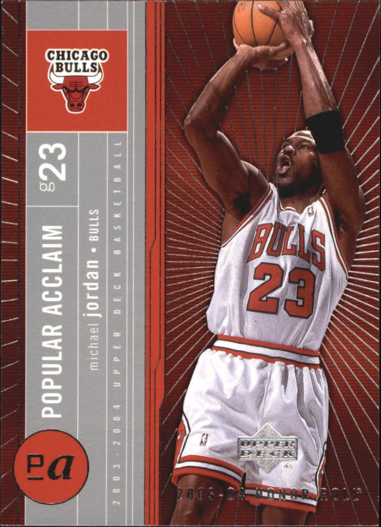 2003-04 Upper Deck Honor Roll Popular Acclaim #PA12 Michael Jordan