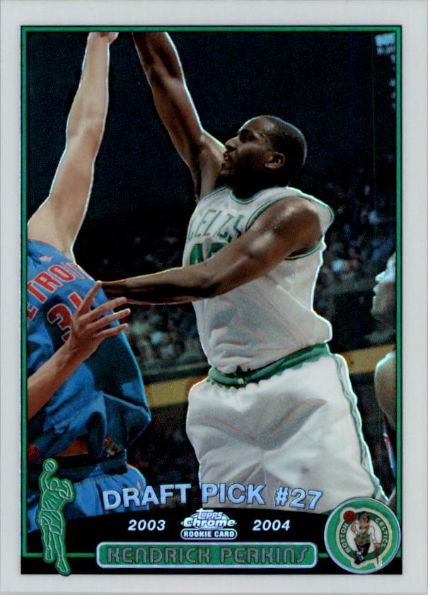 2003-04 Topps Chrome Refractors #137 Kendrick Perkins