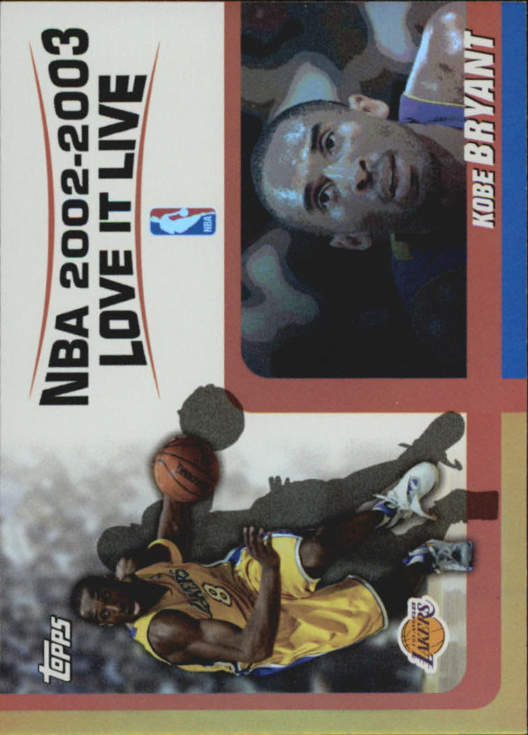 2003-04 Topps Love it Live #LLKB Kobe Bryant