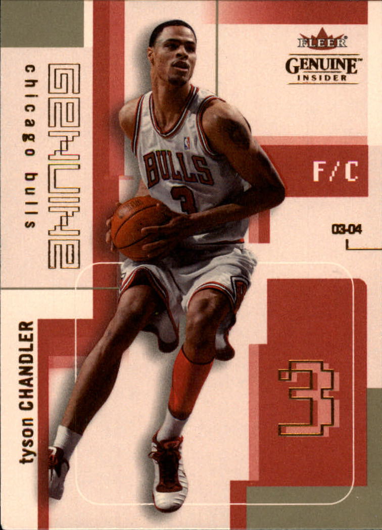 2003-04 Fleer Genuine Insider #32 Tyson Chandler