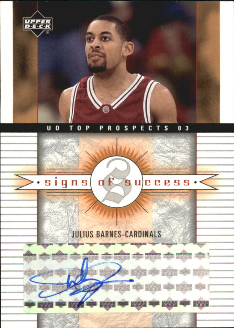 2003-04 UD Top Prospects Signs of Success #SSBE Julius Barnes
