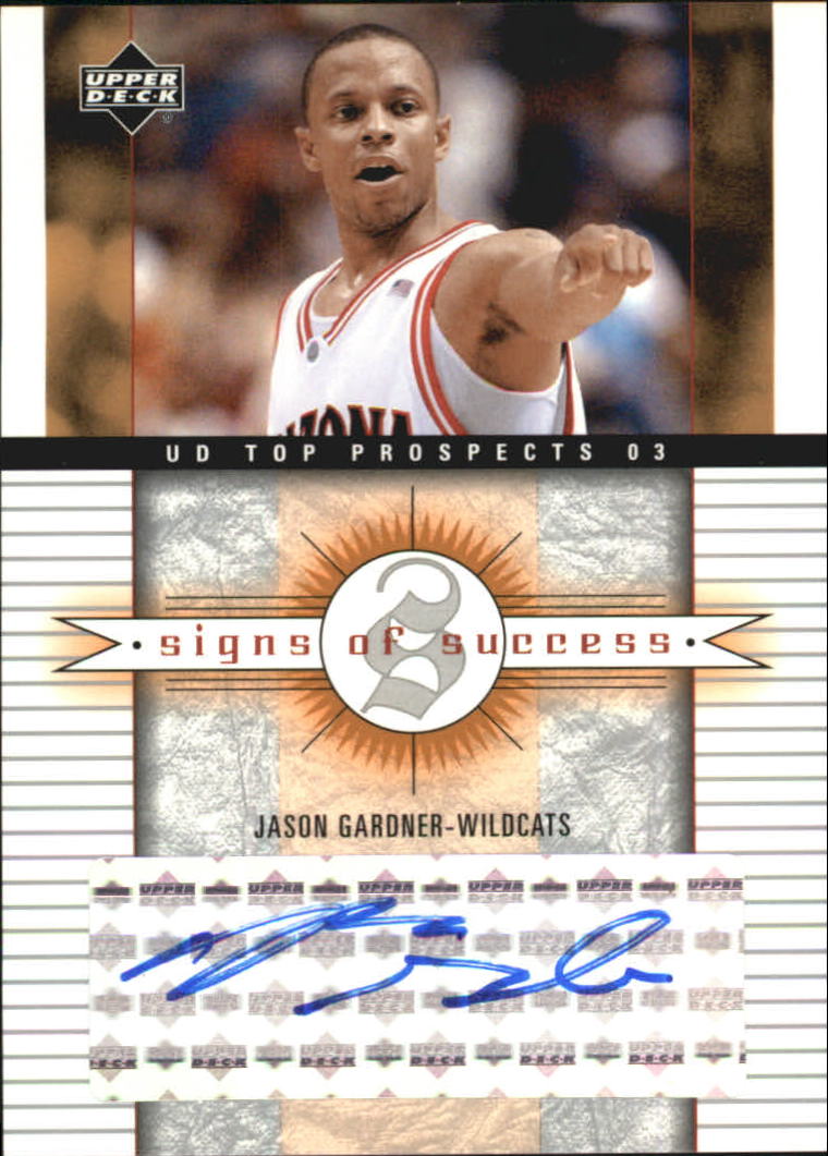 2003-04 UD Top Prospects Signs of Success #SSJG Jason Gardner