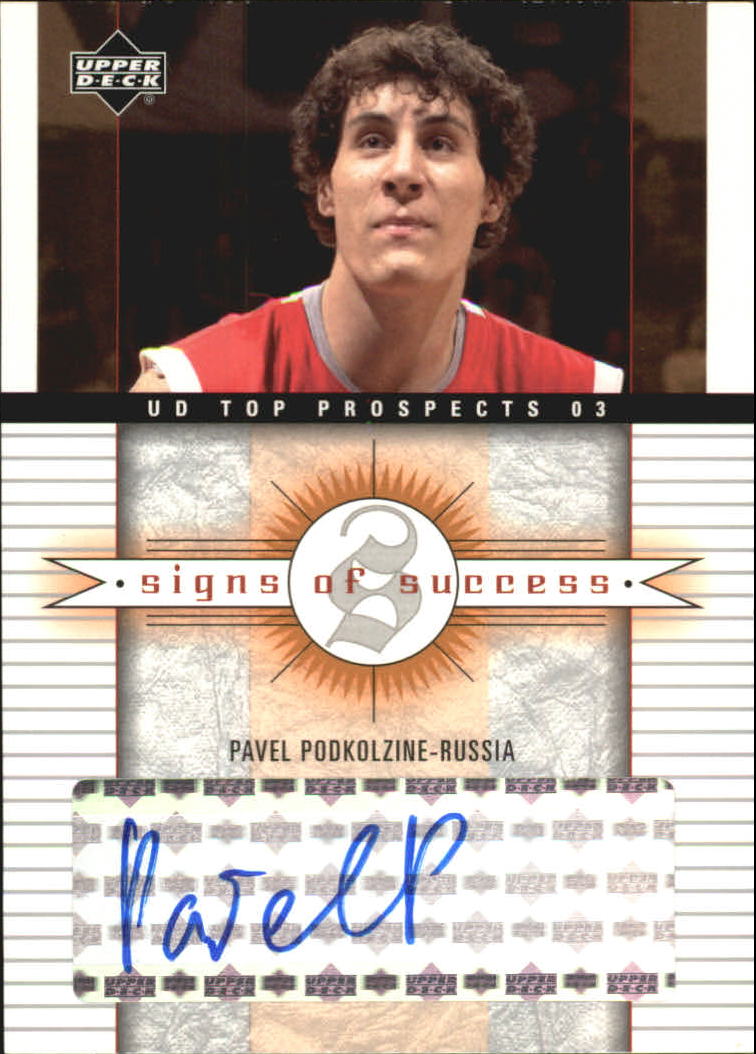 2003-04 UD Top Prospects Signs of Success #SSPP Pavel Podkozlin