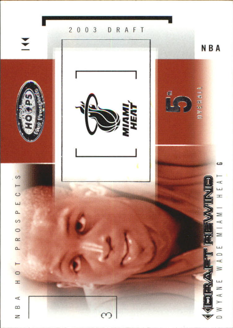 2004-05 Hoops Hot Prospects Draft Rewind #1 Dwyane Wade