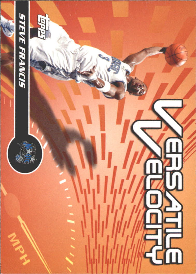 2005-06 Topps Versatile Velocity #VV10 Steve Francis