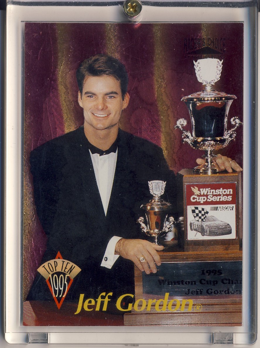 1996 Racer's Choice Top Ten #1 Jeff Gordon