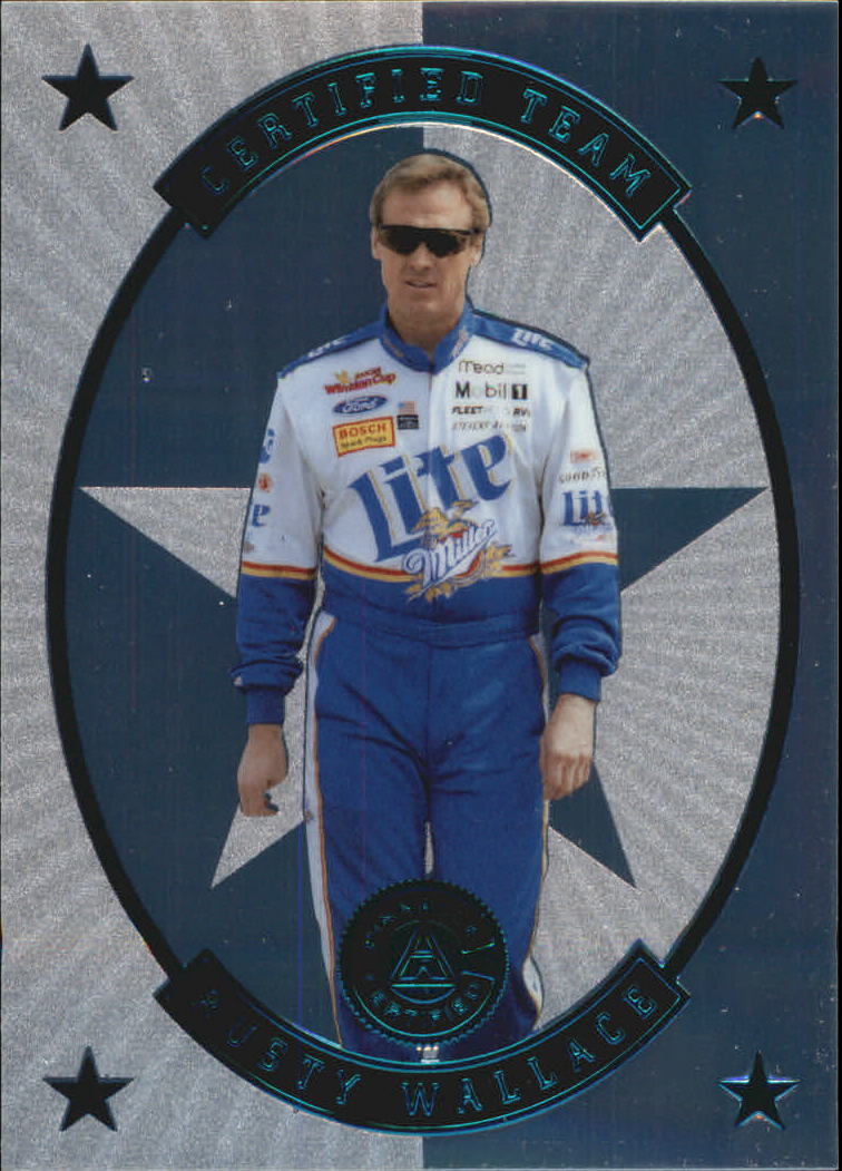 1997 Pinnacle Certified Certified Team #6 Rusty Wallace