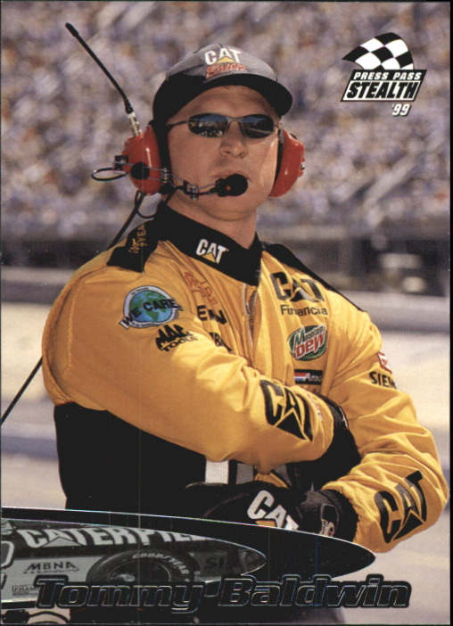 1999 Press Pass Stealth #6 Tommy Baldwin