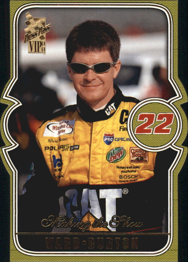 2000 VIP Making the Show #MS23 Ward Burton
