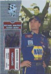 2001 VIP Explosives #19 Michael Waltrip SM