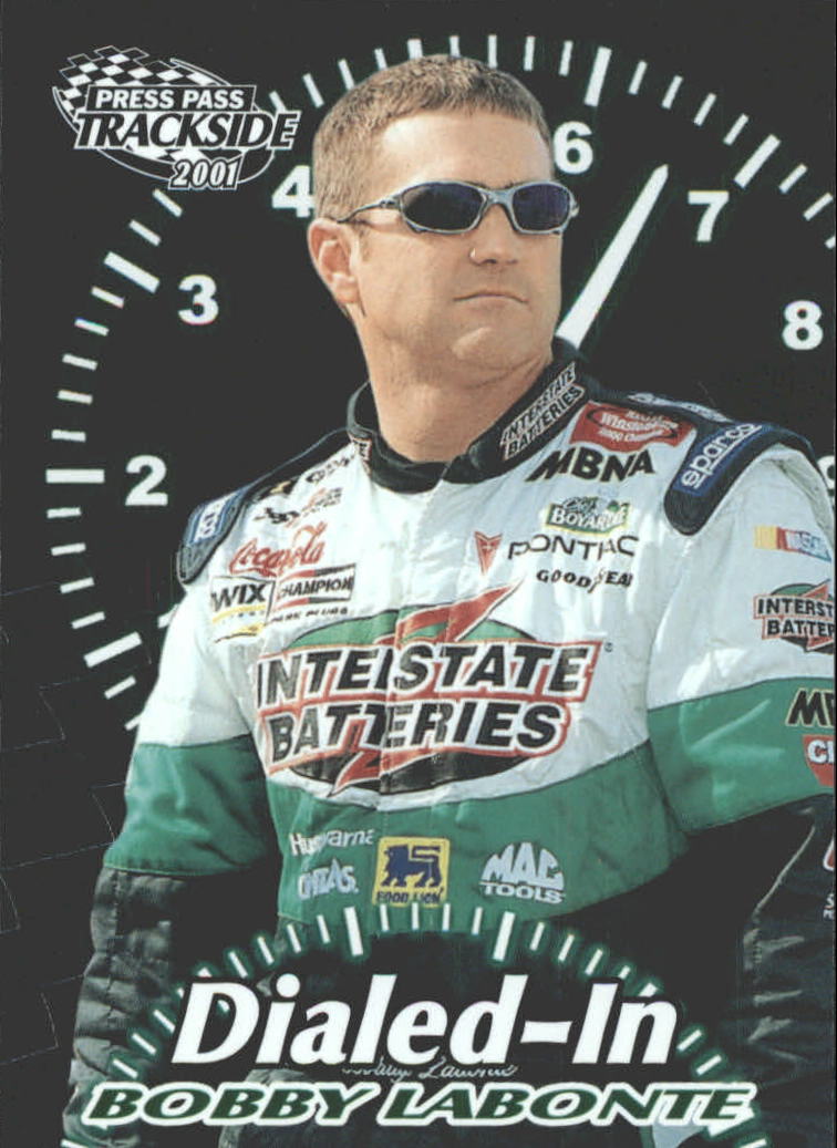 2001 Press Pass Trackside Dialed In #D7 Bobby Labonte