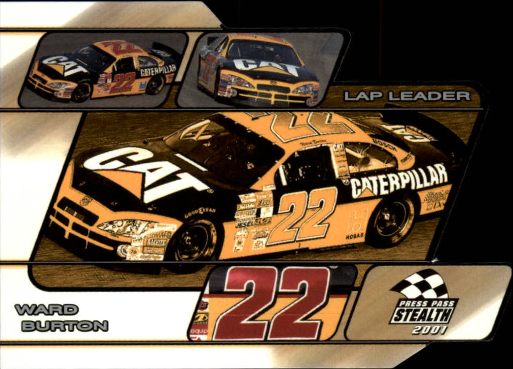 2001 Press Pass Stealth Lap Leaders #LL27 Ward Burton's Car