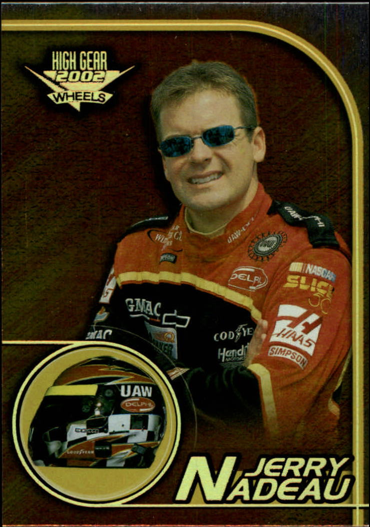 2002 Wheels High Gear First Gear #16 Jerry Nadeau