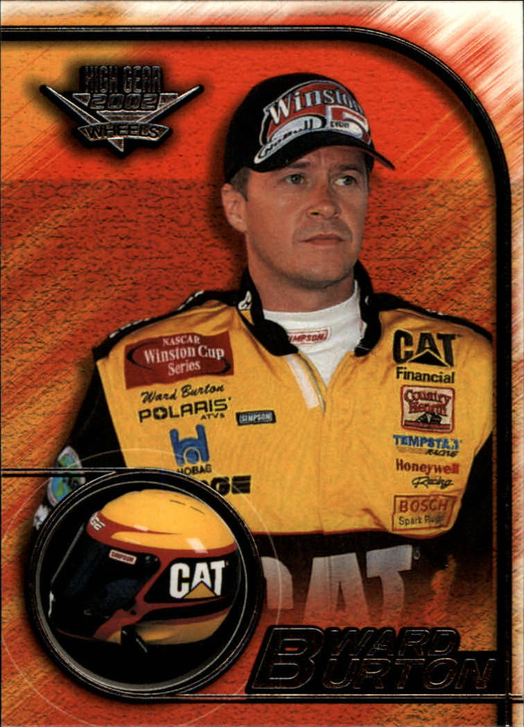 2002 Wheels High Gear #3 Ward Burton