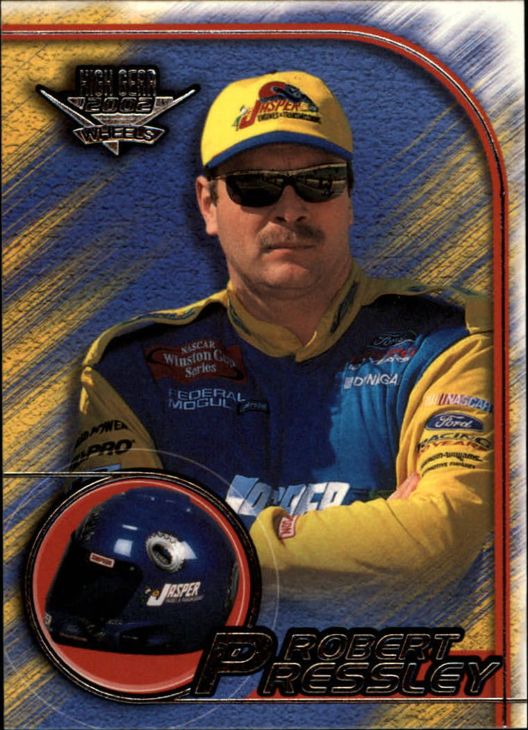 2002 Wheels High Gear #20 Robert Pressley