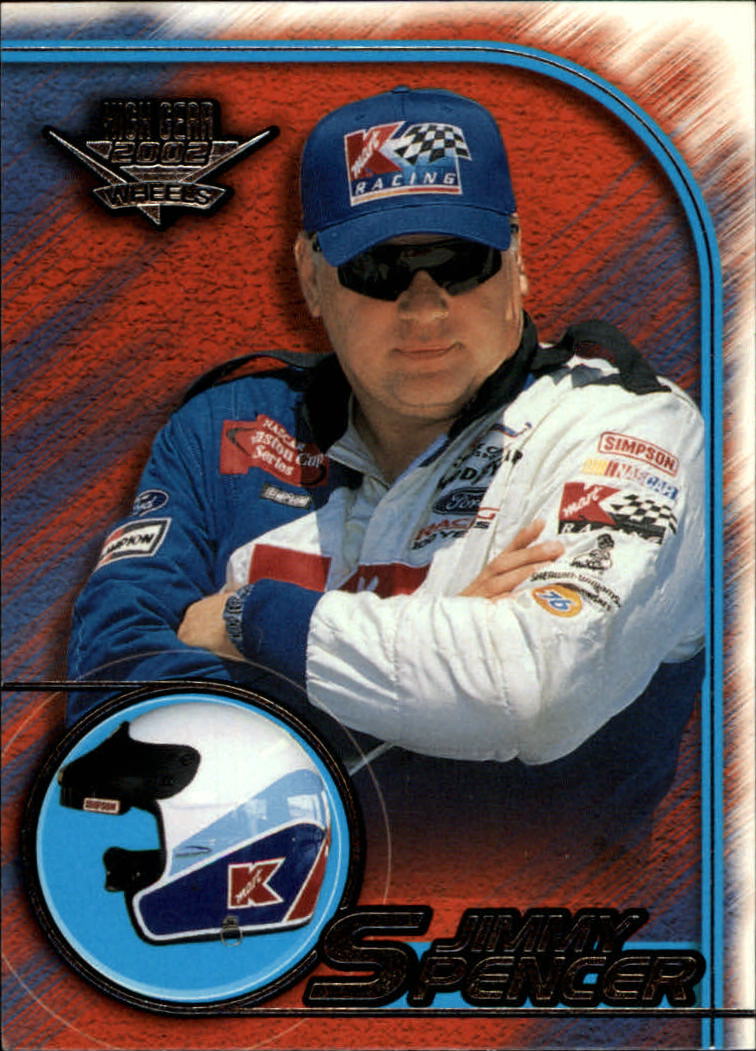 2002 Wheels High Gear #24 Jimmy Spencer