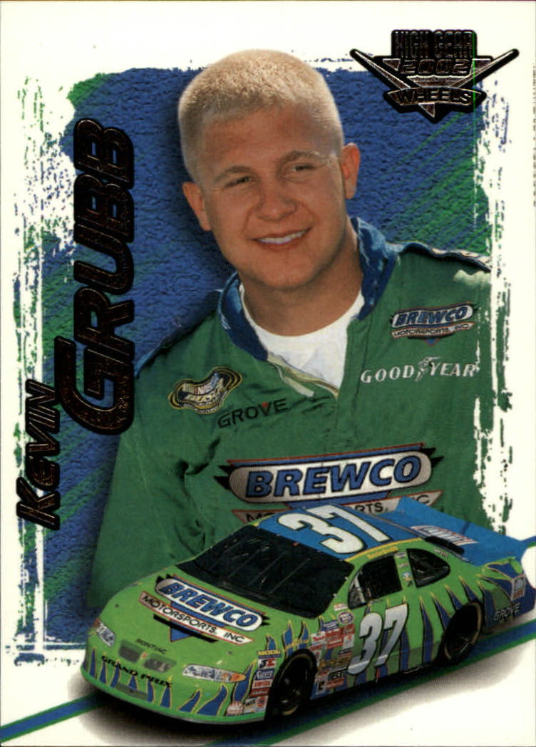2002 Wheels High Gear #36 Kevin Grubb BGN