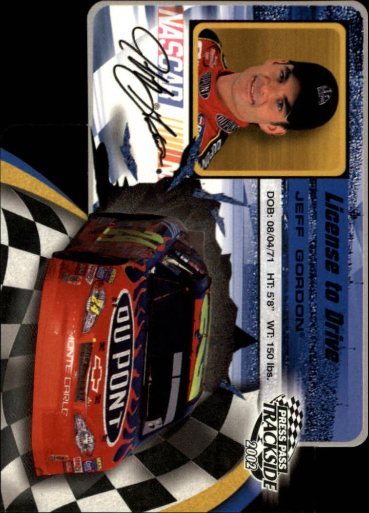 2002 Press Pass Trackside License to Drive Die Cuts #9 Jeff Gordon