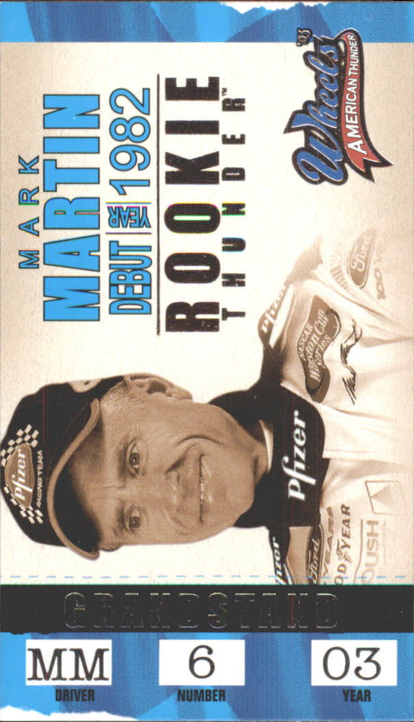 2003 Wheels American Thunder Rookie Thunder #RT19 Mark Martin
