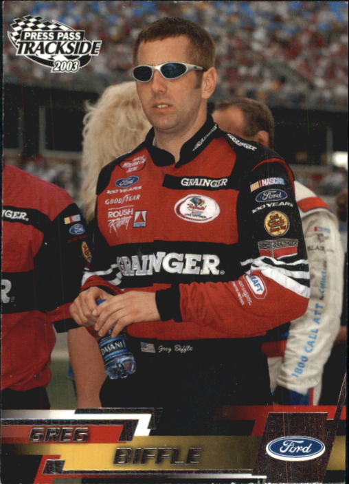 2003 Press Pass Trackside #1 Greg Biffle CRC